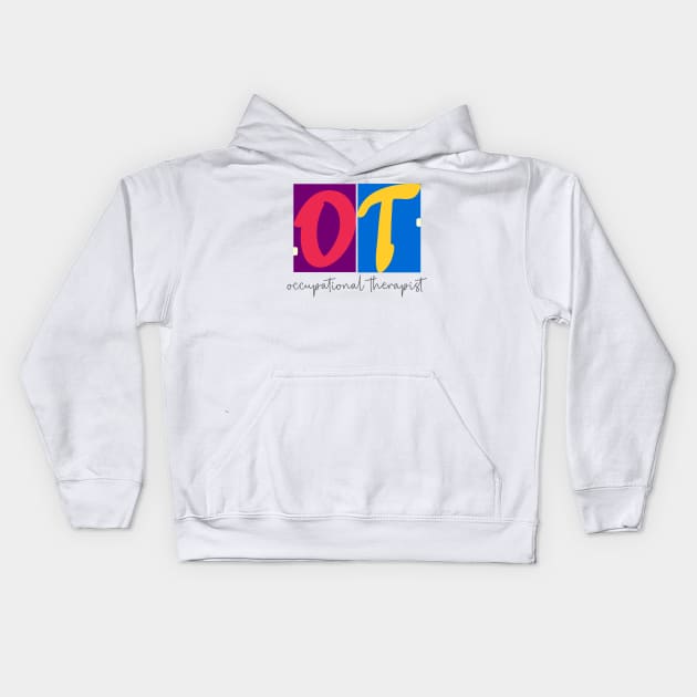 Occupational therapy, the perfect Therapist Gift! Kids Hoodie by OutfittersAve